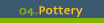 Pottery